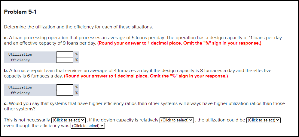 Problem 5-1 Determine the utilization and the