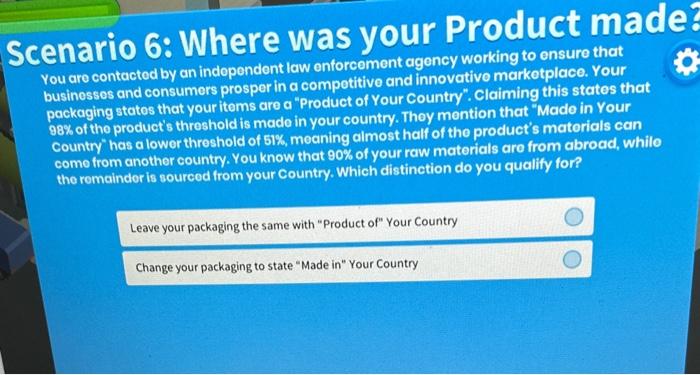 Scenario 6: Where was your Product made packaging