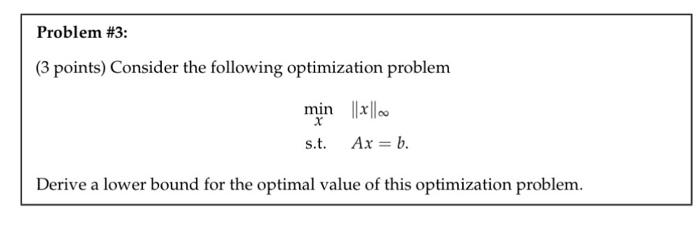 (3 points) Consider the following optimization
