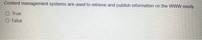 Content management systems are used to retrieve