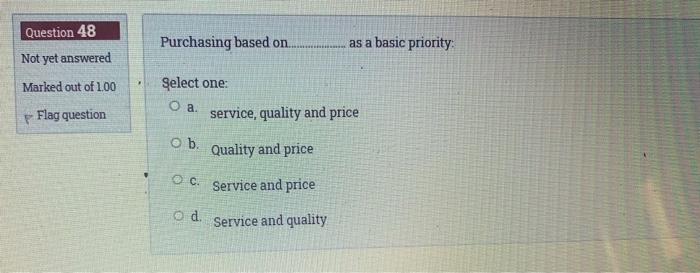 I need answer now , please fast Question 48 Not