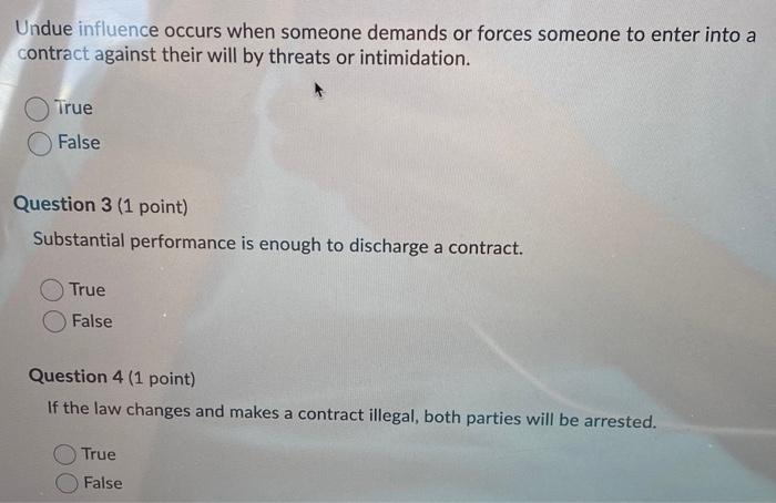 Undue influence occurs when someone demands or