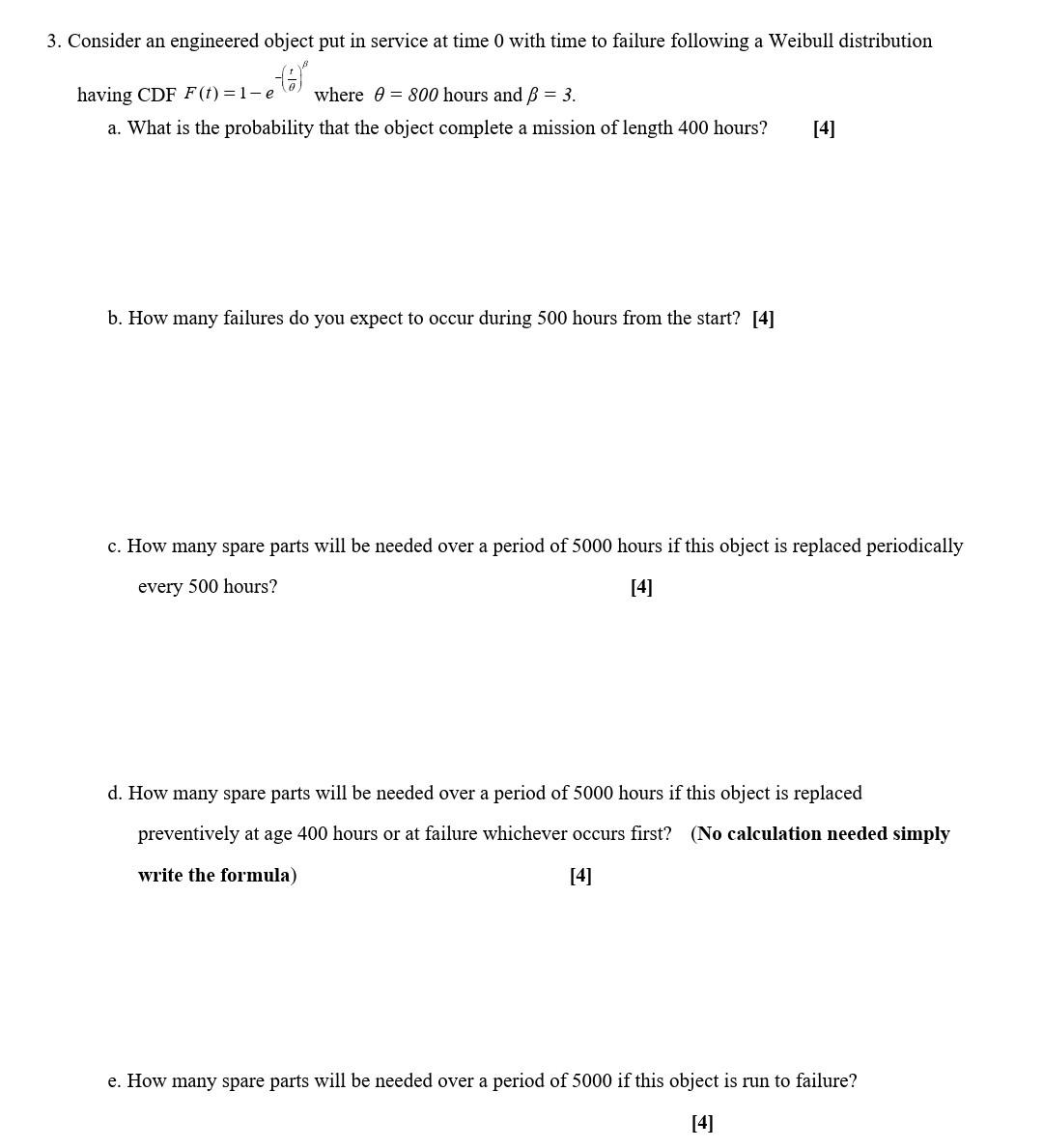 3. Consider an engineered object put in service