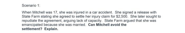 Scenario 1: When Mitchell was 17, she was injured
