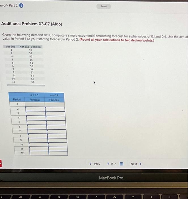 Please assist, thanks. ework Part 2 Seved