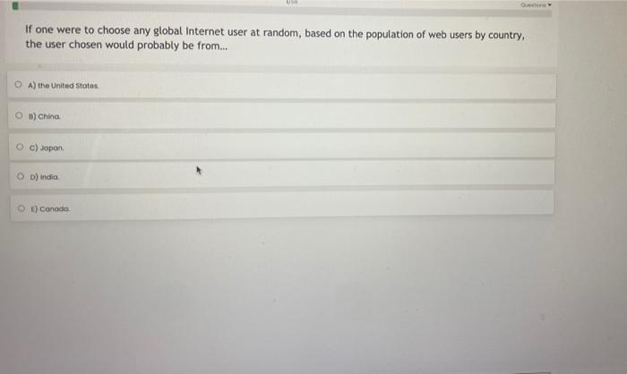 D If one were to choose any global Internet user