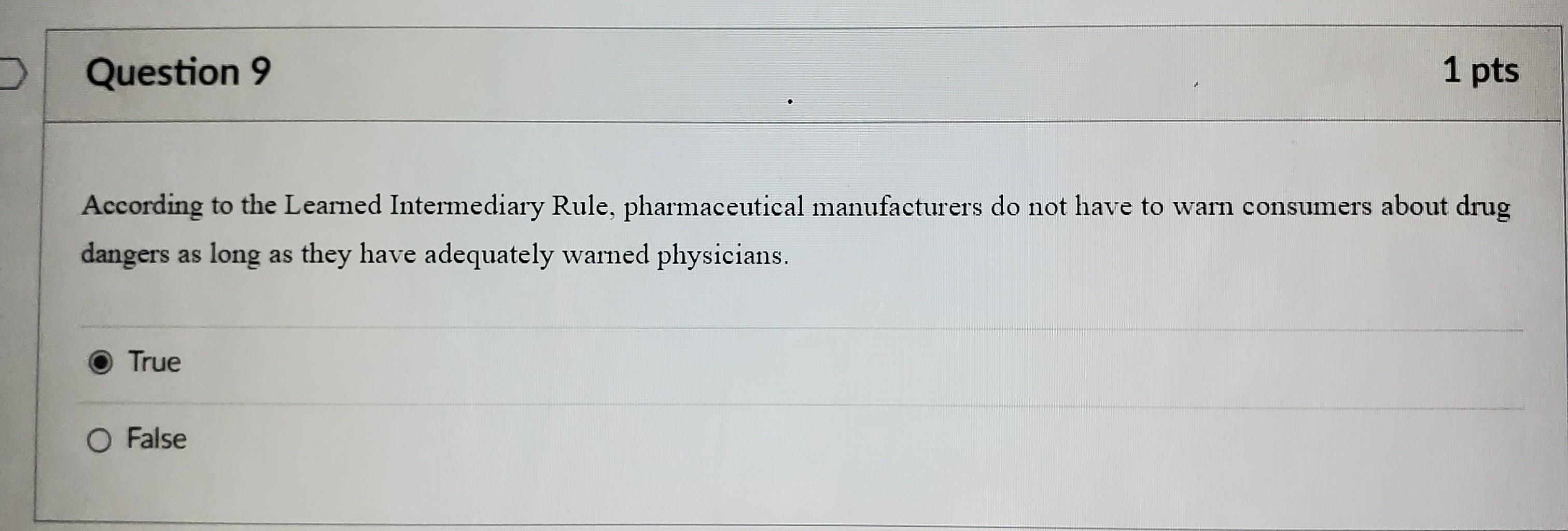 According to the Learned Intermediary Rule,