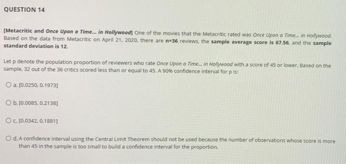 QUESTION 11 [Metacritic and Once Upon a Time in