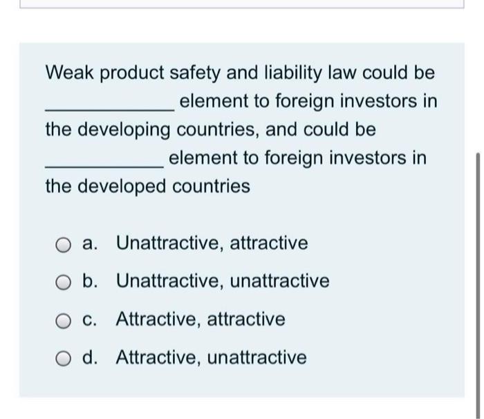 Weak product safety and liability law could be