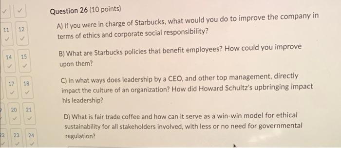 A) If you were in charge of Starbucks, what would