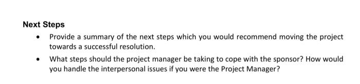 Next Steps Provide a summary of the next steps