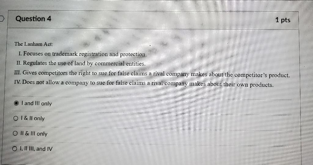 The Lanham Act: I. Focuses on trademark