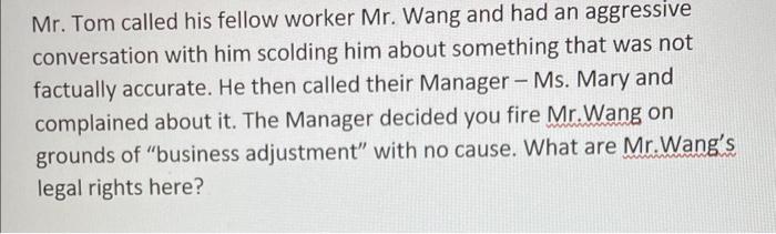Mr. Tom called his fellow worker Mr. Wang and had