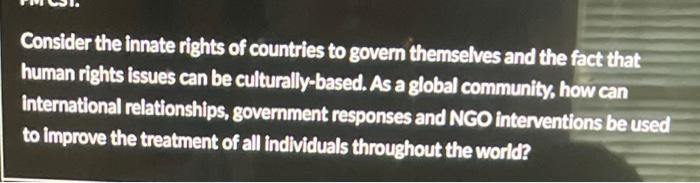 Consider the innate rights of countries to govern