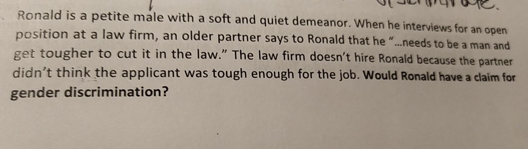 Ronald is a petite male with a soft and quiet