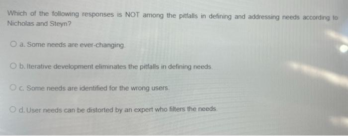 Which of the following responses is NOT among the