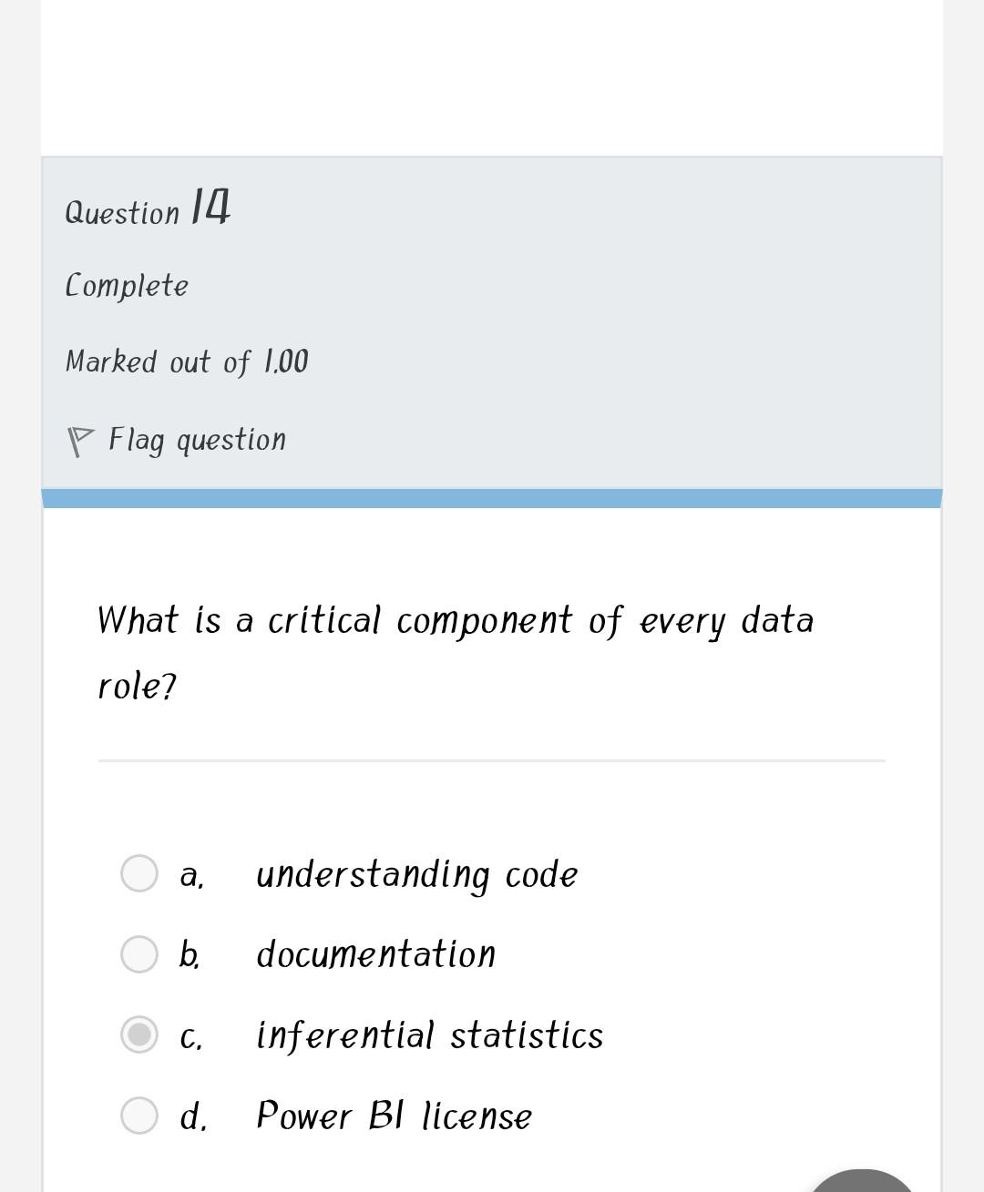 Question 14 Complete Marked out of 1.00 Flag