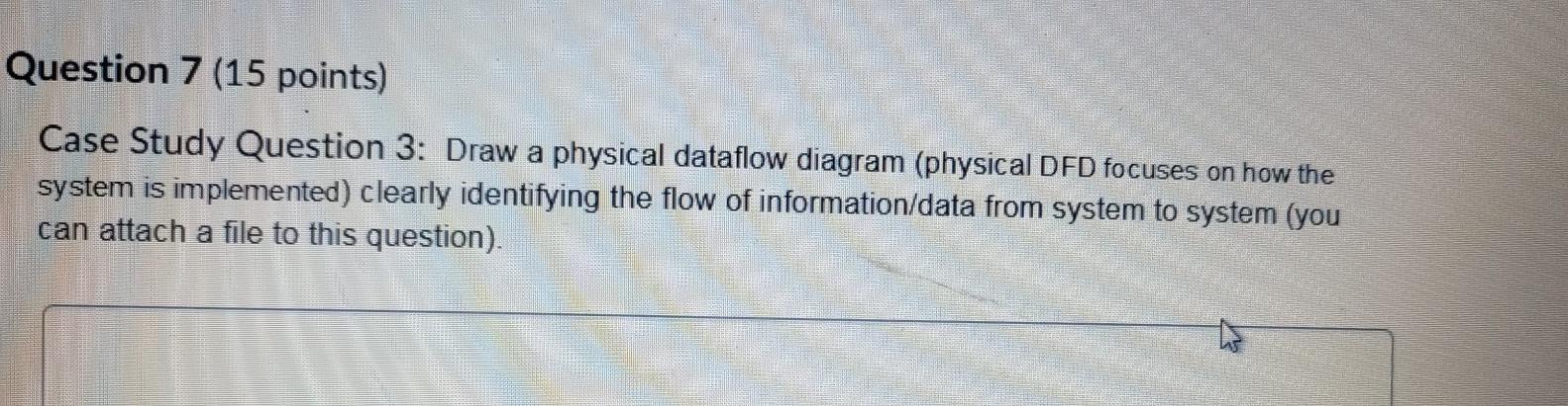 Question 7 (15 points) Case Study Question 3:
