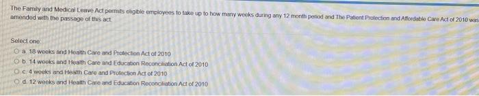 The Family and Medical Leave Ad permits cligible