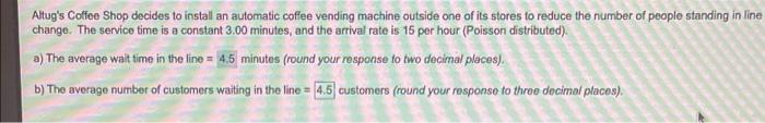 4.5 is wrong what is b? Altug's Coffee Shop