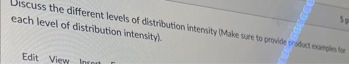 DIScuss the different levels of distribution