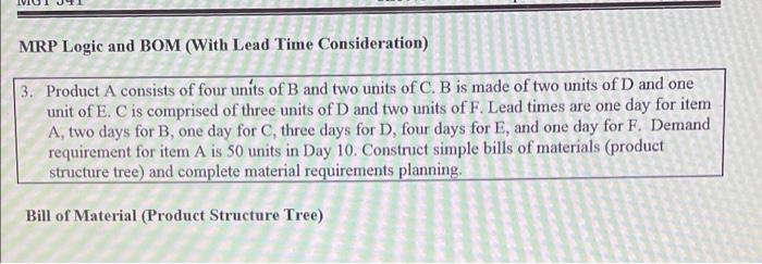 MRP Logic and BOM (With Lead Time Consideration)