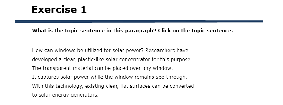 Exercise 1 What is the topic sentence in this