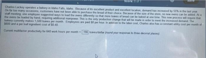 Score: 0 1 JU Charles Lackay operates a bakery in