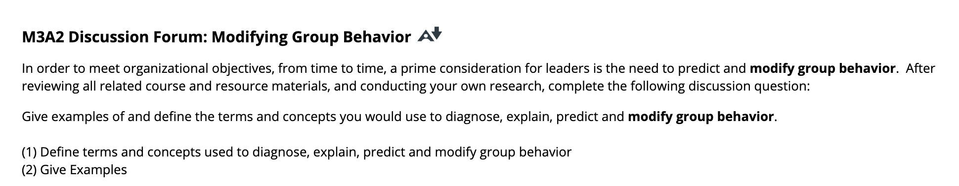M3A2 Discussion Forum: Modifying Group Behavior A