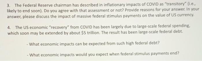 3. The Federal Reserve chairman has described in