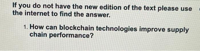 If you do not have the new edition of the text