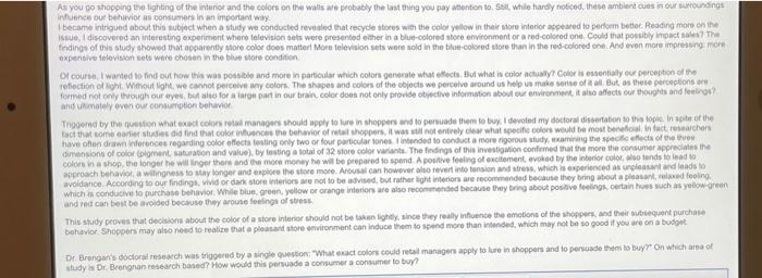 As you go shopping the lighting of the interior