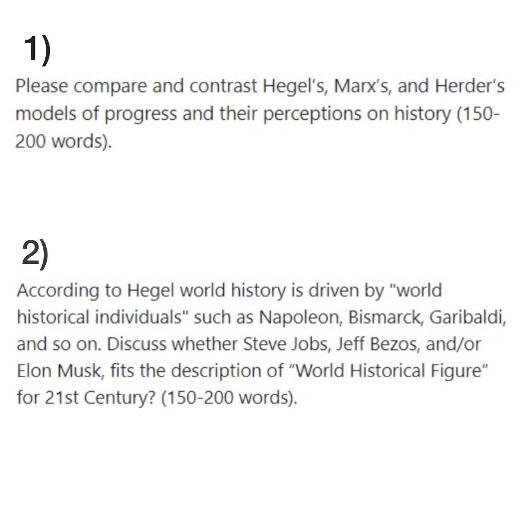 1) Please compare and contrast Hegel's, Marx's,