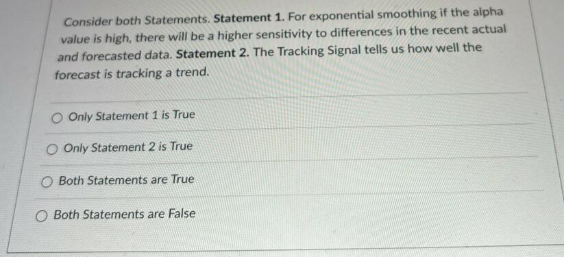 Supply Chain Management Consider both Statements.