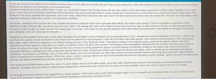 As you go shopping the lighting of the interior