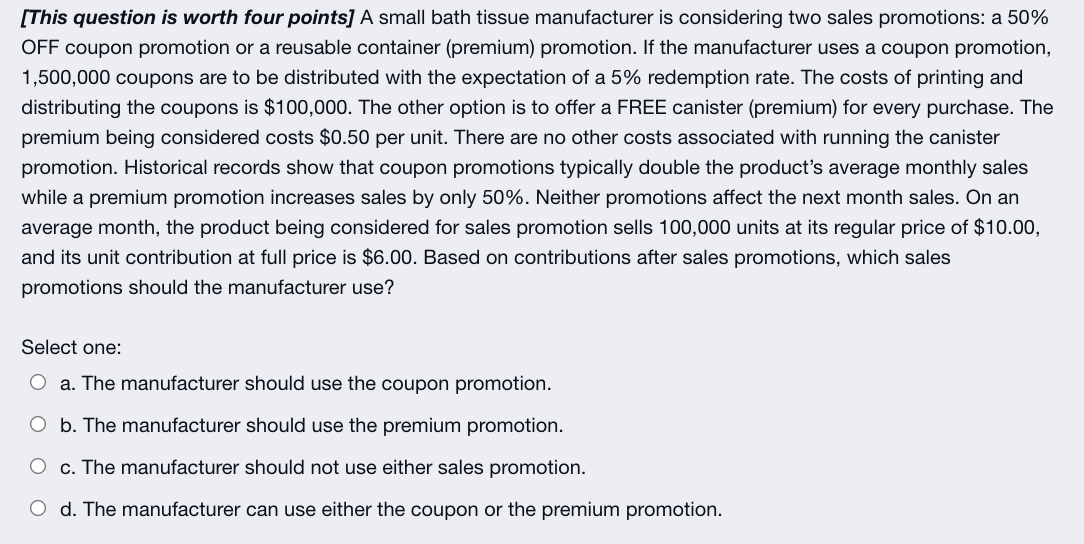 [This question is worth four points] A brand is