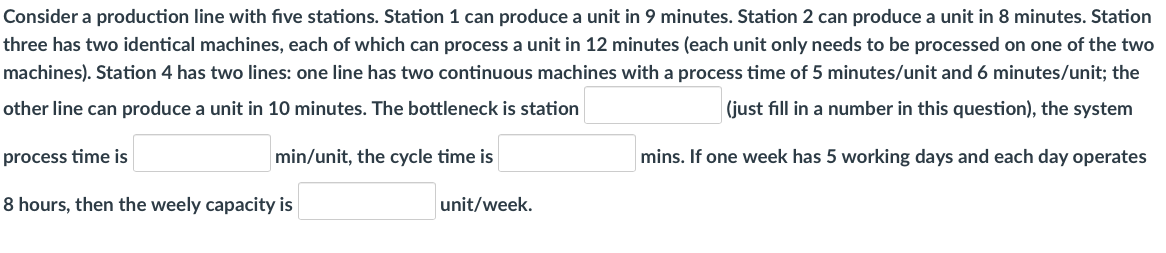 Consider a production line with five stations.