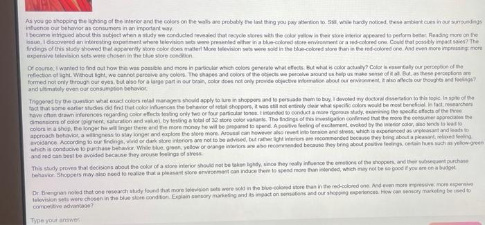 As you go shopping the lighting of the interior