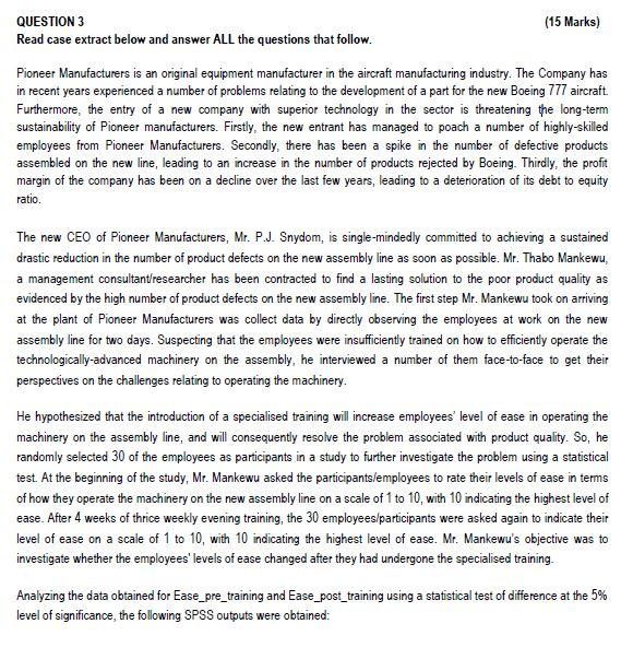 QUESTION 3 (15 Marks) Read case extract below and