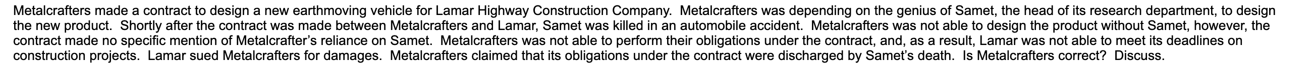 Metalcrafters made a contract to design a new