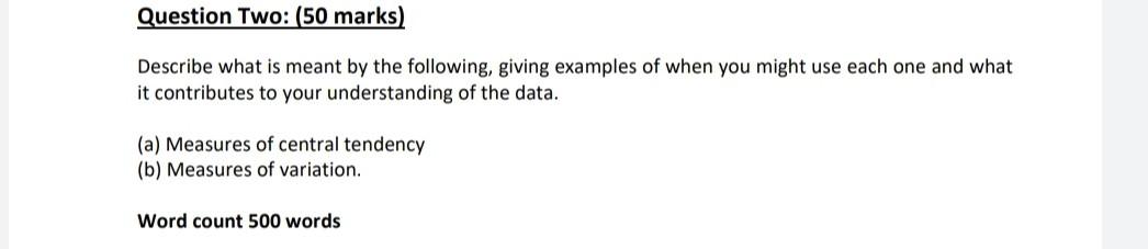 Question Two: (50 marks) Describe what is meant