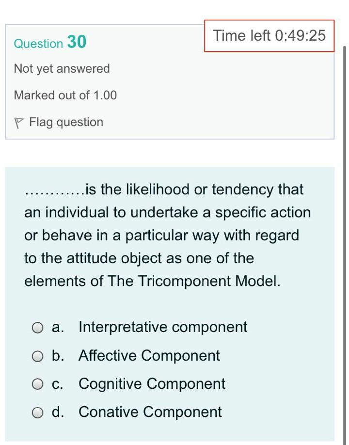 Time left 0:49:25 Question 30 Not yet answered
