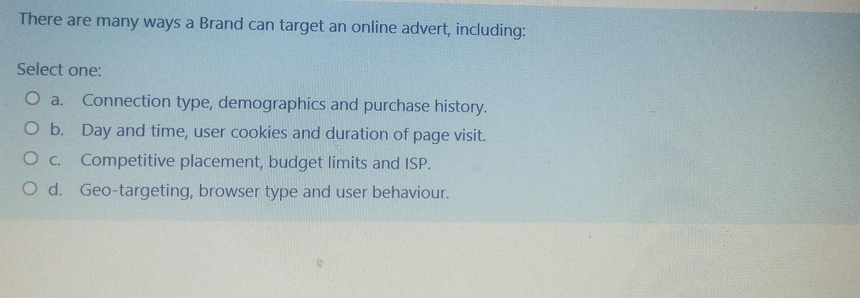 There are many ways a Brand can target an online