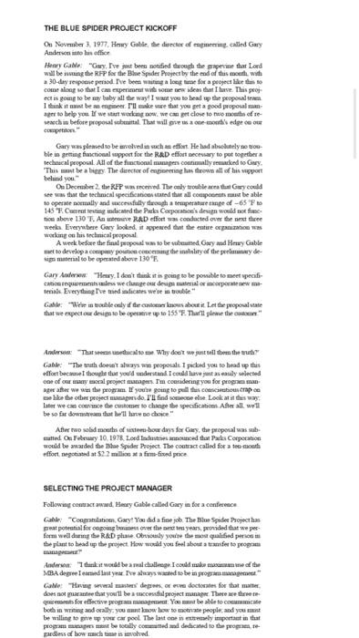 This is use the Blue Spider case study. 1. Due to