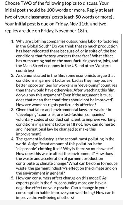 Choose TWO of the following topics to discuss.