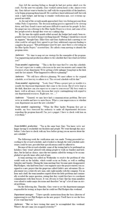 This is use the Blue Spider case study. 1. Due to