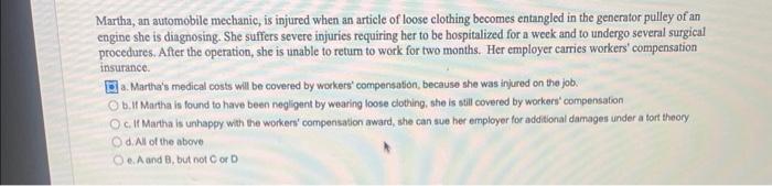 help please Martha, an automobile mechanic, is