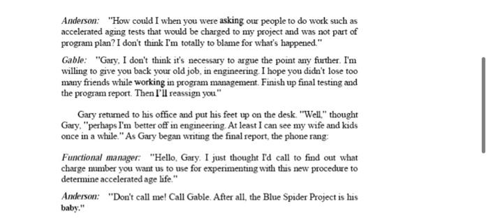 This is use the Blue Spider case study. 1. Due to