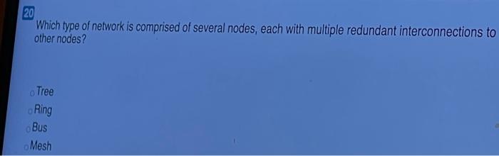 18 Which network topology is used by wireless