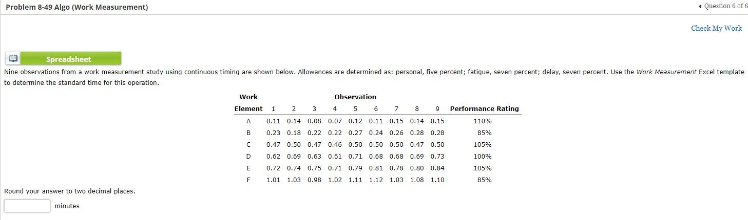 Problem 8-49 Algo (Work Measurement) Question 6